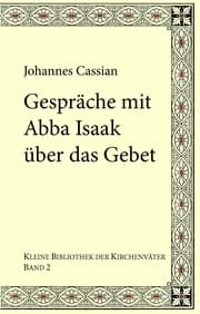 Cover von Gespräche mit Abba Isaak über das Gebet