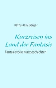 Cover von Kurzreisen ins Land der Fantasie
