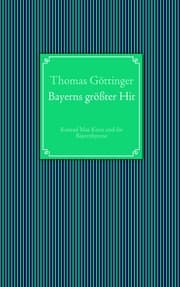 Cover von Bayerns größter Hit