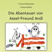 Cover von Die Abenteuer von Assel-Freund Andi