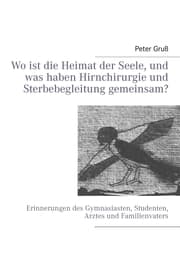 Cover von Wo ist die Heimat der Seele, und was haben Hirnchirurgie und Sterbebegleitung gemeinsam?