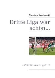 Cover von Dritte Liga war schön...