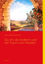 Cover von Du, ich, die Anderen und der Traum vom Paradies