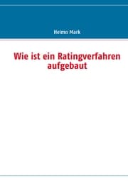 Cover von Wie ist ein Ratingverfahren aufgebaut