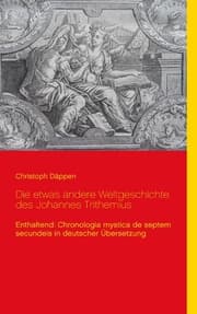 Cover von Die etwas andere Weltgeschichte des Johannes Trithemius