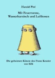 Cover von Mit Feuertonne, Wasserharnisch und Lufthosen