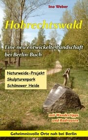 Cover von Hobrechtswald - Eine neu entwickelte Landschaft bei Berlin-Buch