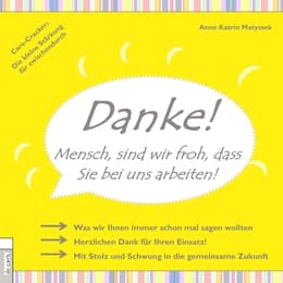 Cover von DANKE! Mensch, sind wir froh, dass Sie bei uns arbeiten