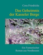 Cover von Das Geheimnis der Kasseler Berge