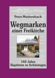 Cover von Wegmarken einer Freikirche