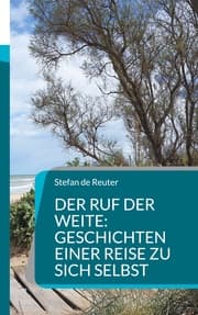 Cover von Der Ruf der Weite: Geschichten einer Reise zu sich selbst