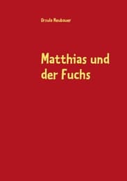 Cover von Matthias und der Fuchs