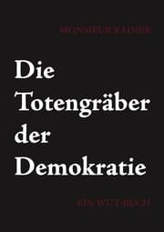 Cover von Die Totengräber der Demokratie