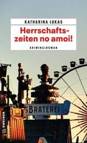 Cover von Herrschaftszeiten no amoi!