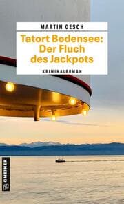 Cover von Tatort Bodensee: Der Fluch des Jackpots