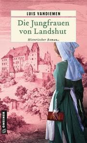 Cover von Die Jungfrauen von Landshut