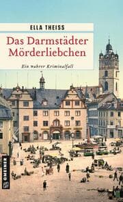 Cover von Das Darmstädter Mörderliebchen