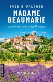 Cover von Madame Beaumarie und der Sommer in der Provence