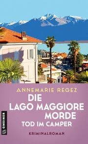 Cover von Die Lago Maggiore-Morde - Tod im Camper