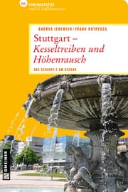 Cover von Stuttgart - Kesseltreiben und Höhenrausch