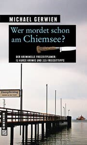 Cover von Wer mordet schon am Chiemsee?