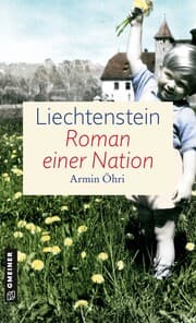 Cover von Liechtenstein - Roman einer Nation