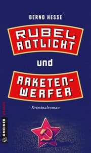 Cover von Rubel, Rotlicht und Raketenwerfer