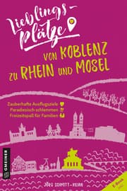 Cover von Lieblingsplätze von Koblenz zu Rhein und Mosel