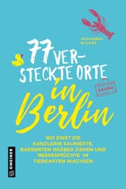 Cover von 77 versteckte Orte in Berlin