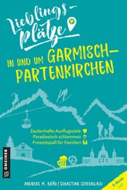 Cover von Lieblingsplätze in und um Garmisch-Partenkirchen
