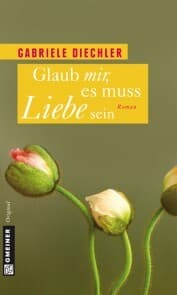 Cover von Glaub mir, es muss Liebe sein