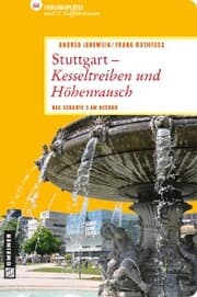 Cover von Stuttgart - Kesseltreiben und Höhenrausch