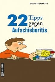 Cover von 22 Tipps gegen Aufschieberitis