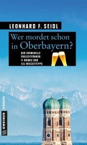 Cover von Wer mordet schon in Oberbayern?