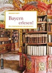 Cover von Bayern erlesen!