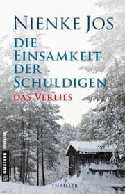 Cover von Die Einsamkeit der Schuldigen - Das Verlies