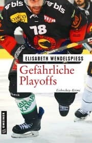 Cover von Gefährliche Playoffs