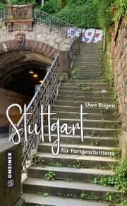 Cover von Stuttgart für Fortgeschrittene