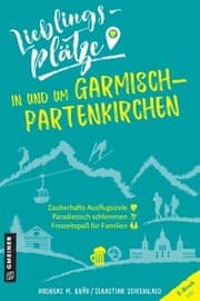 Cover von Lieblingsplätze in und um Garmisch-Partenkirchen
