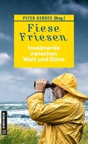 Cover von Fiese Friesen - Inselmorde zwischen Watt und Düne