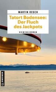 Cover von Tatort Bodensee: Der Fluch des Jackpots