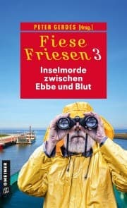 Cover von Fiese Friesen 3 - Inselmorde zwischen Ebbe und Blut
