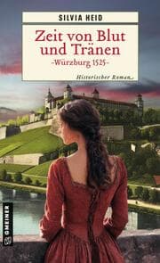 Cover von Zeit von Blut und Tränen - Würzburg 1525