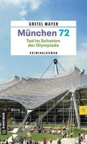 Cover von München 72 - Tod im Schatten der Olympiade