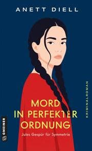 Cover von Mord in perfekter Ordnung - Jules Gespür für Symmetrie
