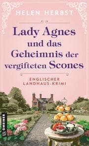 Cover von Lady Agnes und das Geheimnis der vergifteten Scones