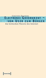Cover von Electronic Government - vom User zum Bürger