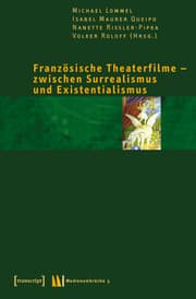 Cover von Französische Theaterfilme - zwischen Surrealismus und Existentialismus