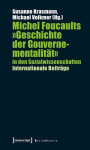 Cover von Michel Foucaults »Geschichte der Gouvernementalität« in den Sozialwissenschaften