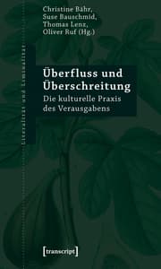 Cover von Überfluss und Überschreitung